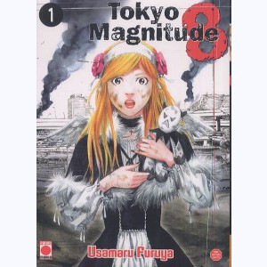 Tokyo Magnitude 8 : Tome 1