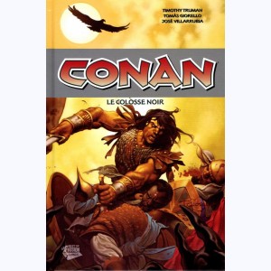 Conan : Tome 7, Le colosse noir