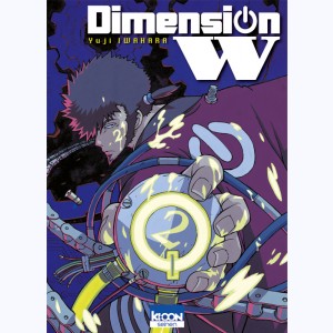 Dimension W : Tome 2