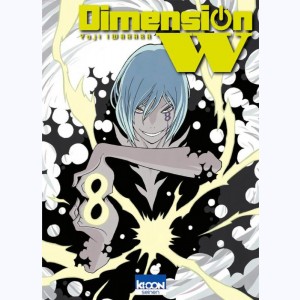 Dimension W : Tome 8