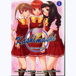 Kashimashi, Girl meets girl : Tome 1