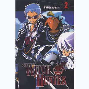 Witch Hunter : Tome 2
