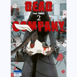 Dead Company : Tome 2