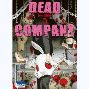 Dead Company : Tome 3