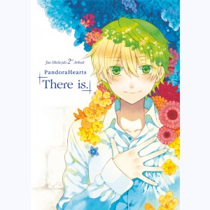 Pandora Hearts : Tome 2, Artbook - There is.