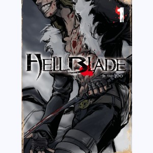 Hell Blade : Tome 1