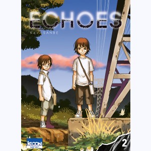 Echoes : Tome 2