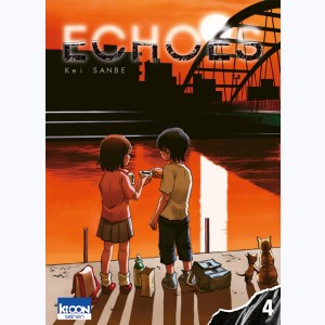 Echoes : Tome 4