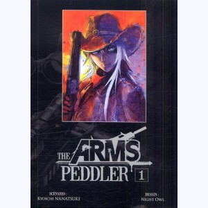 The Arms Peddler : Tome 1