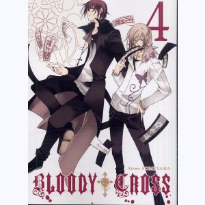 Bloody Cross : Tome 4