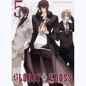 Bloody Cross : Tome 5