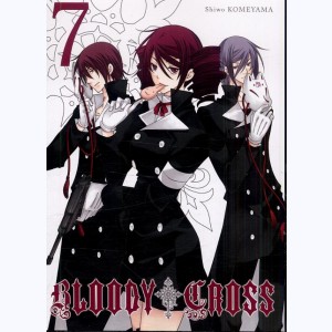 Bloody Cross : Tome 7