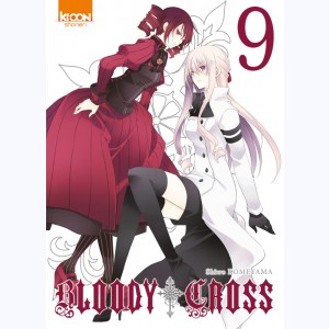 Bloody Cross : Tome 9