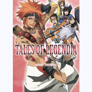 Tales of Legendia : Tome 5