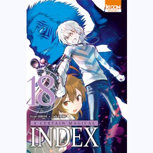 A certain magical Index : Tome 18