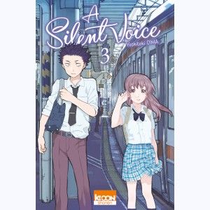 A Silent Voice : Tome 3