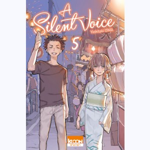 A Silent Voice : Tome 5
