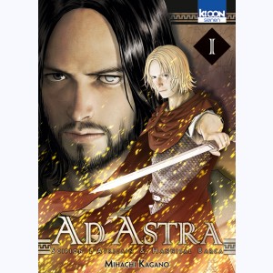 Ad Astra : Tome 1