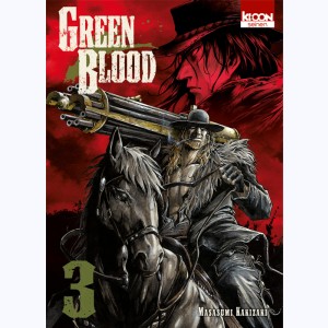 Green Blood : Tome 3