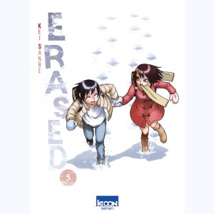 Erased : Tome 5