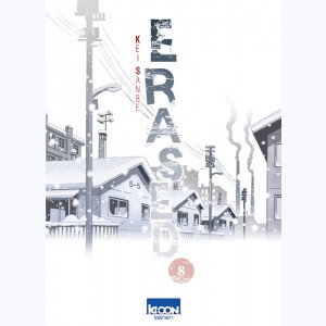 Erased : Tome 8