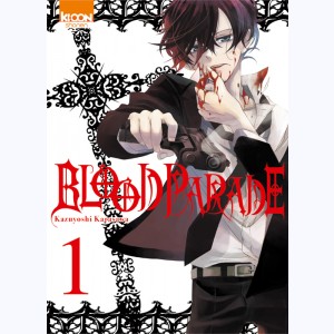 Blood Parade : Tome 1