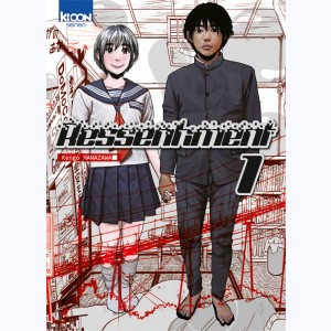 Ressentiment : Tome 1