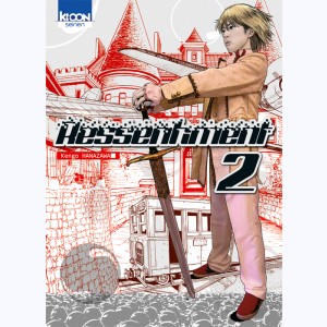 Ressentiment : Tome 2