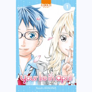Your lie in April : Tome 1