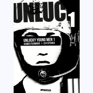 Unlucky Young Men : Tome 1