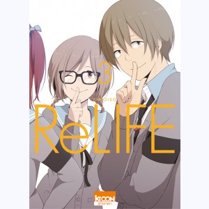ReLIFE : Tome 3