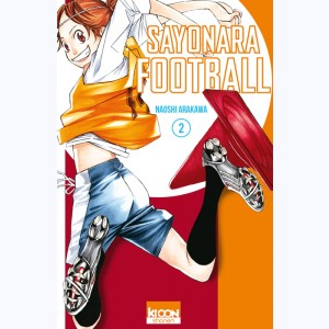 Sayonara Football : Tome 2
