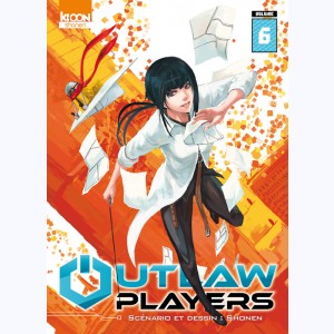 Outlaw Players : Tome 6