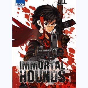 Immortal hounds : Tome 1