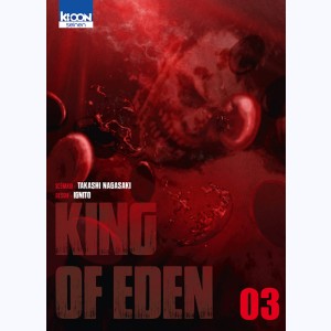 King of Eden : Tome 3