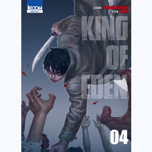 King of Eden : Tome 4