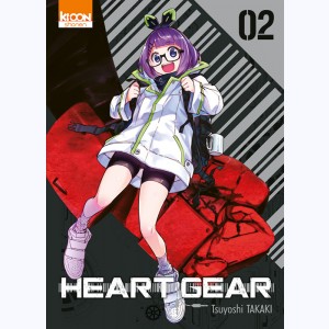 Heart Gear : Tome 2