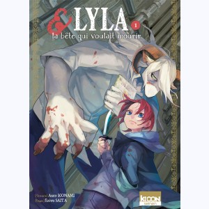 Lyla & la bête qui voulait mourir : Tome 1