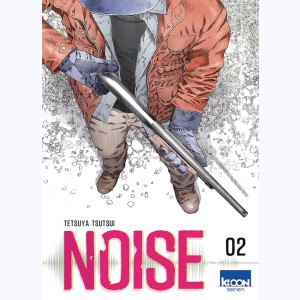 Noise (Tsutsui) : Tome 2