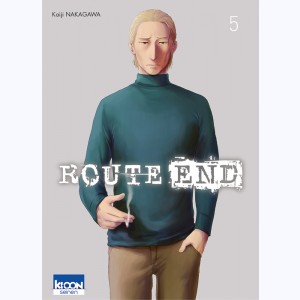 Route End : Tome 5
