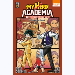 My Hero Academia - Les dossiers secrets de UA : Tome 4