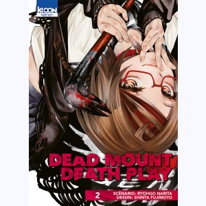 Dead Mount Death Play : Tome 2