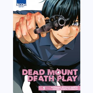 Dead Mount Death Play : Tome 5