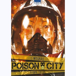 Poison City : Tome 1 & 2, Intégrale