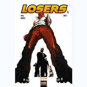 The Losers : Tome 1