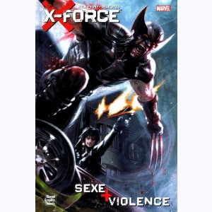 X-Force, Sexe + Violence