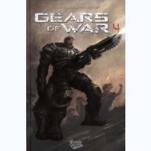 Gears of War : Tome 4