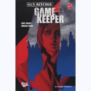 Game Keeper : Tome 2, Le garde-chasse
