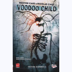 Voodoo Child : Tome 2, Théatre d'ombres