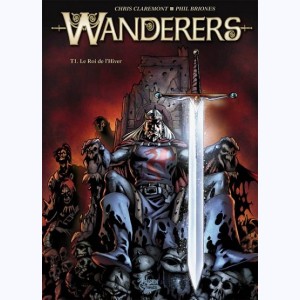 Wanderers : Tome 1, Le roi de l'hiver